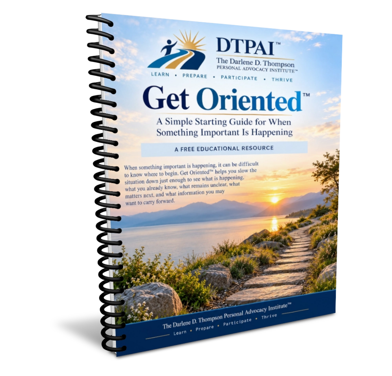 Get Oriented&trade; &mdash; A Simple Starting Guide for When Something Important Is Happening